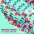 Organic Noise From Ibiza