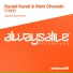 Daniel Kandi, Matt Chowski