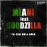 Miani feat. Goodzilla
