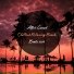 Chilled Ibiza, Chill Out Zone, Afterhour Chillout
