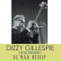 Dizzy Gillespie & His Orchestra