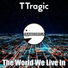 TTRAGIC