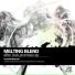 Melting Blend