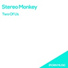 Stereo Monkey