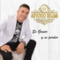 Antonio Rojas "El Rebelde Del Despecho"