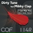 Dirty Tune feat. Mikky Clap