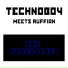 Technoboy meets Ruffian