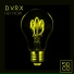 D.V.R.X