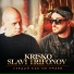 Krisko feat. Slavi Trifonov