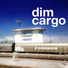 Dim Cargo