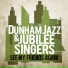 Dunham Jazz & Jubilee Singers
