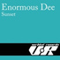 Enormous Dee