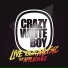 Crazy White Boy feat. Apple Gule