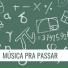 Musicas para Estudar Maestro