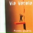 Via Varela, Limón García