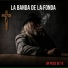 La Banda De La Fonda