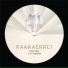 Raakaerret feat. Gamla Huset