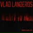 Vlad Landeros