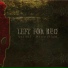 Left For Red