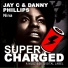 Jay C, Danny Phillips