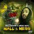 Mall Tsunami, Messy Marv