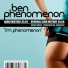 Ben Phenomenon