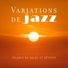 La Musique de Jazz de Détente