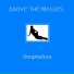 Above The Masses