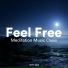 Lucid Dreaming Chill & Late Night Chillout