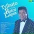 Pastor López y Su Combo