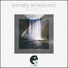 Shrines, Spoken Bird