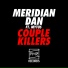 Meridian Dan