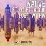 Naiive feat. Xochi