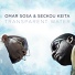 Seckou Keita, Omar Sosa