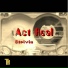 Act Real feat. Roy Atakpa feat. Roy Atakpa