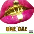 Dae Dae feat. Ti Taylor