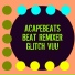 Beat Remixer, Glitch Vuu