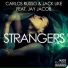 Carlos Russo & Jack Like feat Jay Jacob