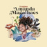 Amanda Magalhães feat. Liniker