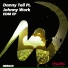 Danny Tell feat. Johnny Work
