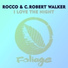 Rocco Rodamaal, C. Robert Walker
