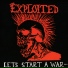 The Exploited [1983 Let s Start a War]