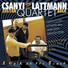 Csanyi Zoltán, Lattmann Quartet