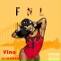 Vino feat. Nef the Pharaoh