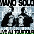 Mano Solo