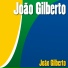 João Gilberto