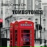 Tombstones