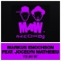 Markus Enochson Ft Jocelyn Mathieu