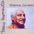 Danilo Caymmi, Dorival Caymmi, Nana Caymmi