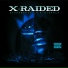 X-Raided